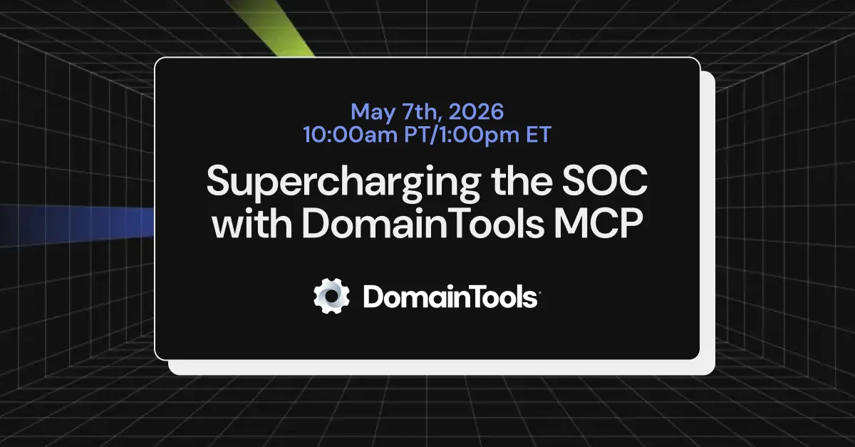 Supercharging the SOC with DomainTools MCP