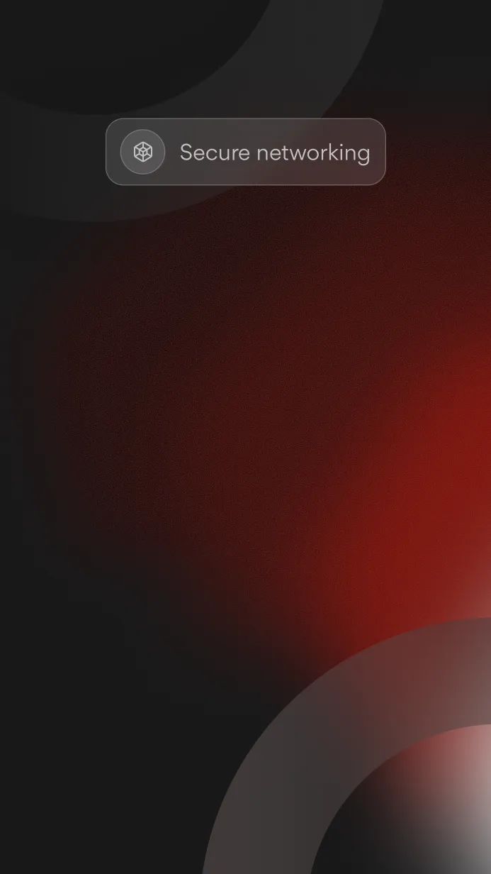 Dark background with red gradient and a rounded gray button containing a cube icon and the text 'Secure networking'.
