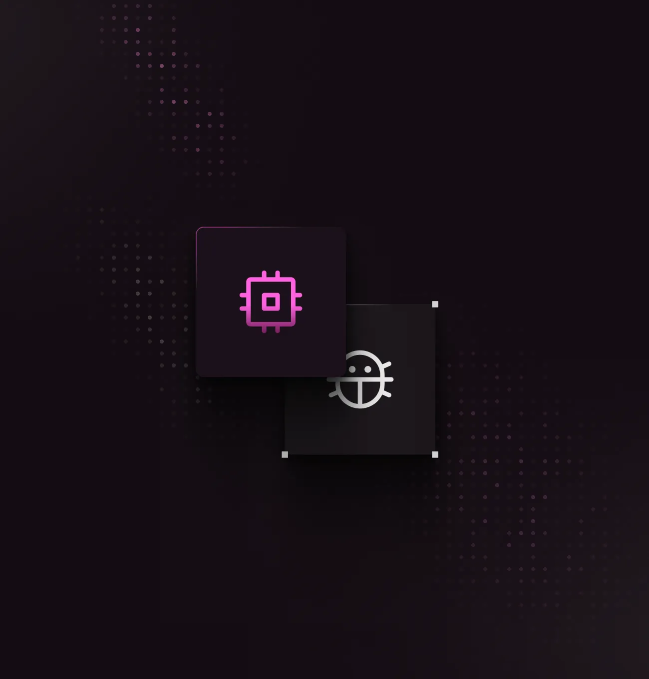 Two overlapping squares on a dark background; the top square shows a pink microchip icon and the partially visible bottom square shows a grey bug icon with detection markers.