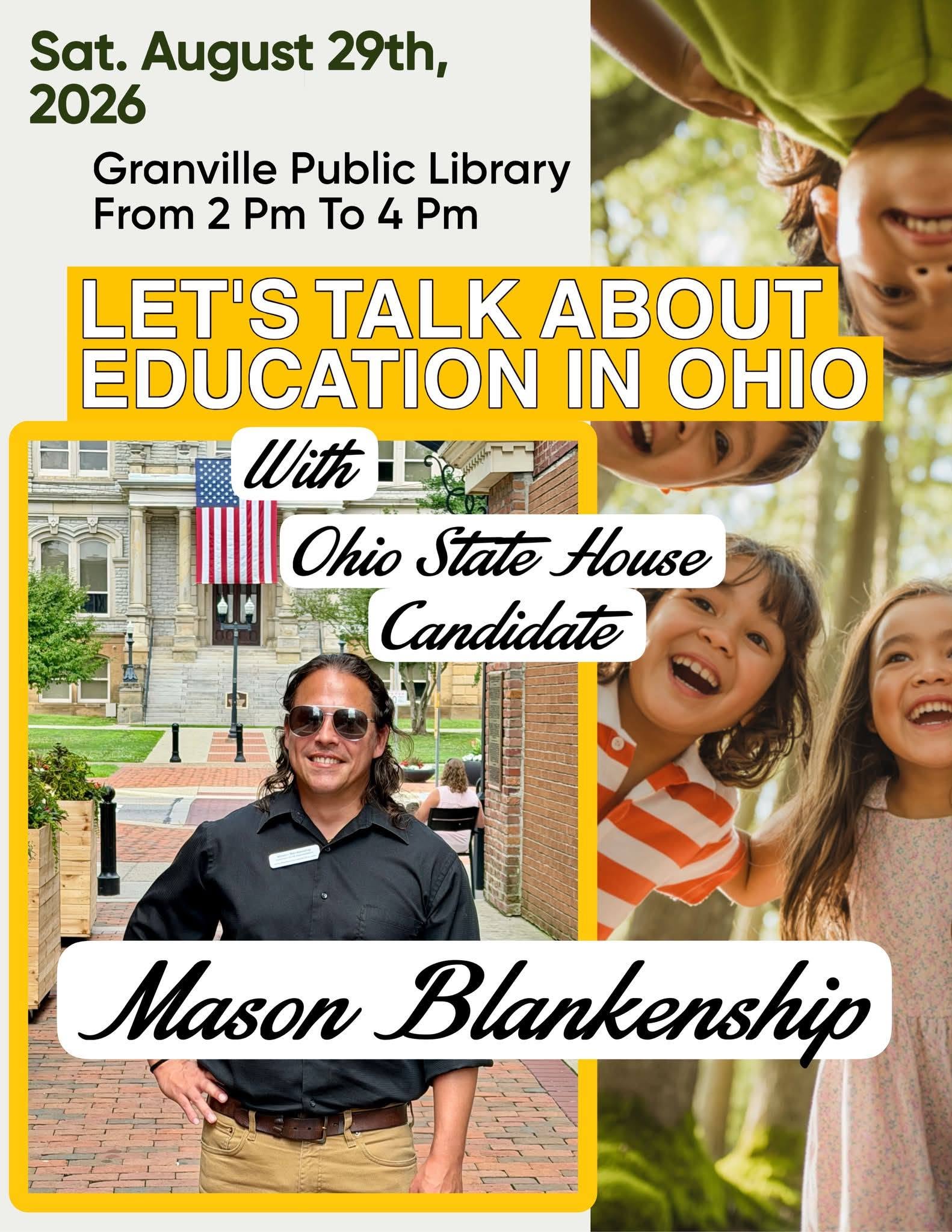 Event on August 29, 2026, at Granville Library with Ohio State House candidate Mason Blankenship about education.
