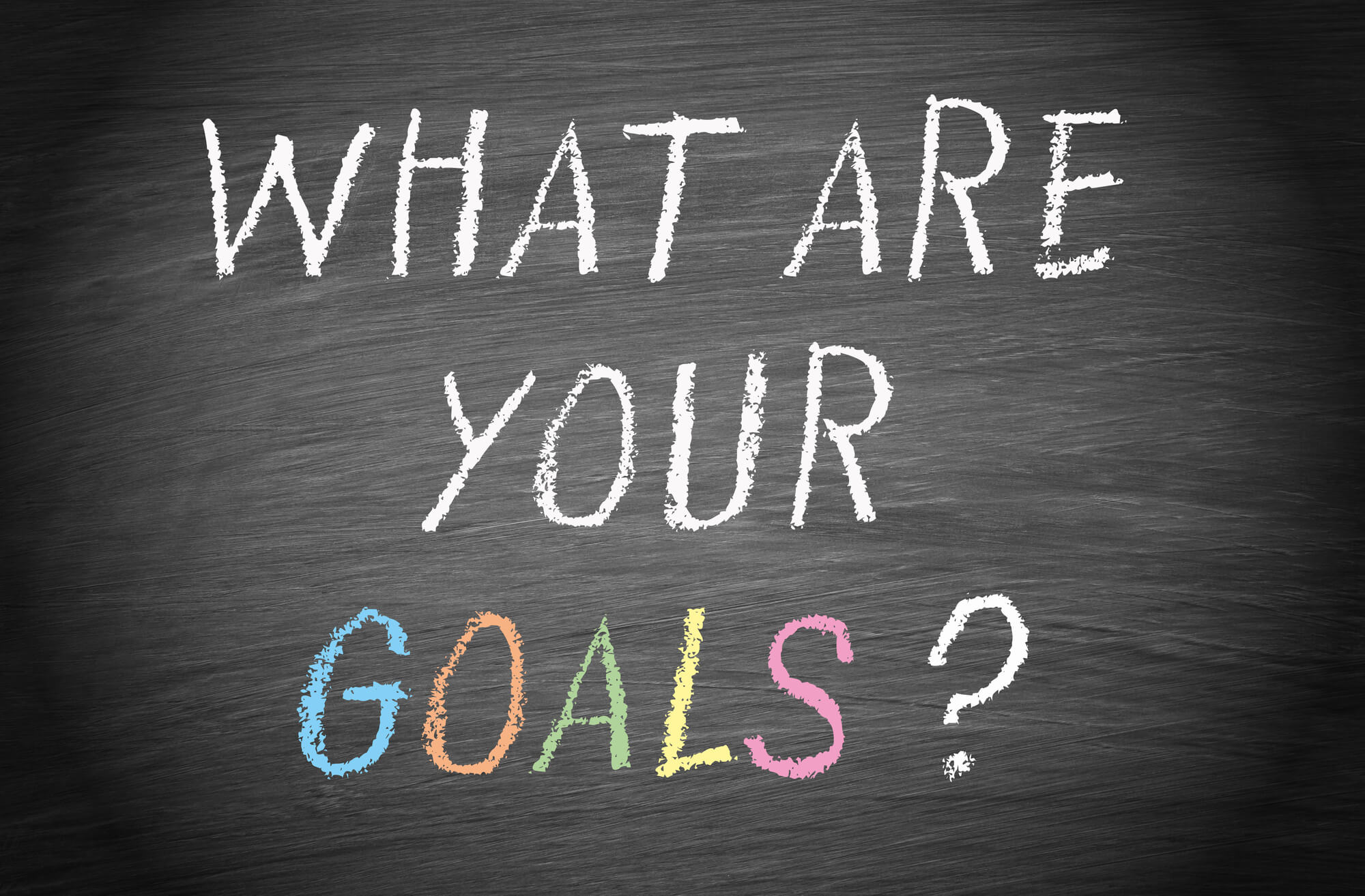 what are your goals written in chalk