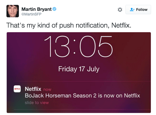 Martin Bryant tweets about how happy he is with Netflix's relevant push notifications.