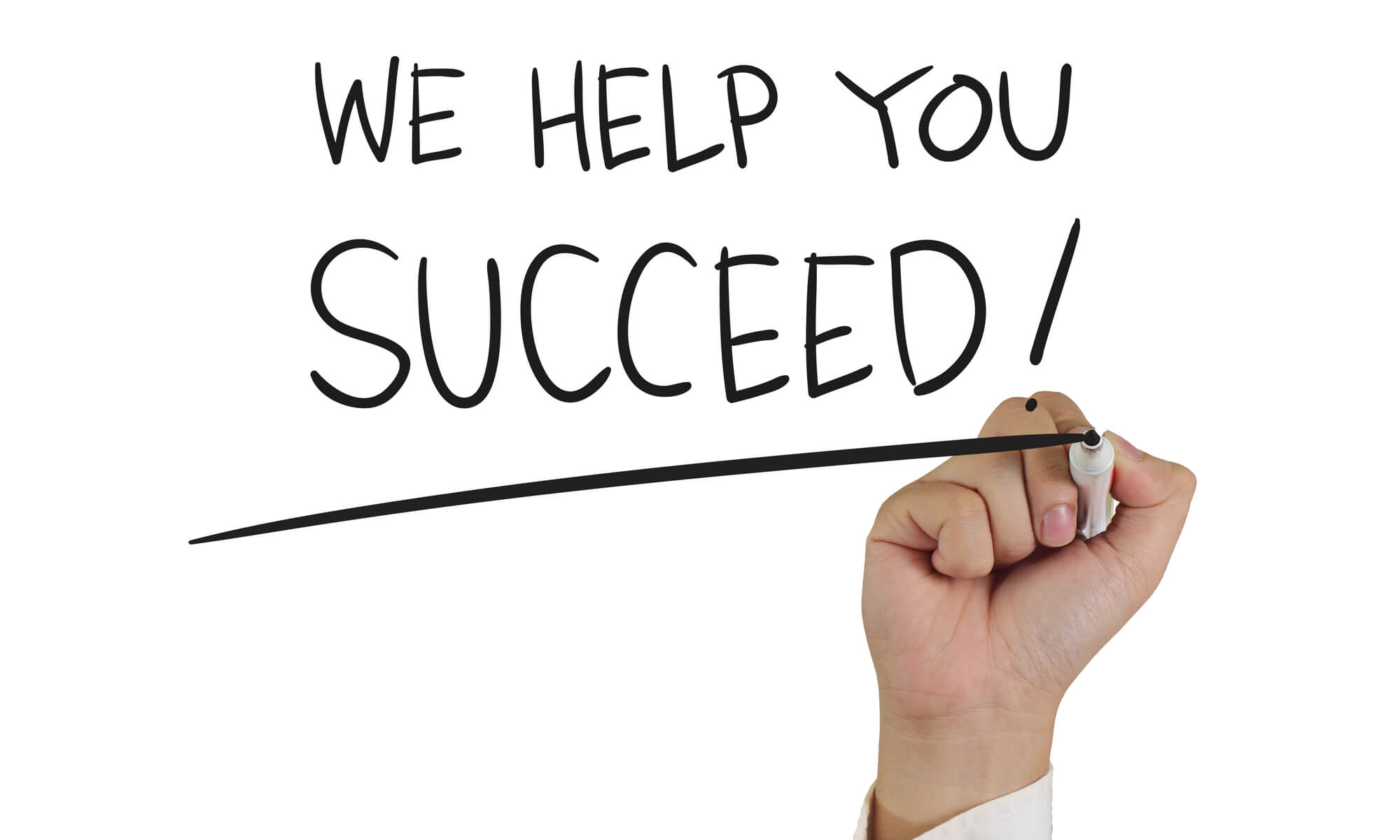 we help you succeed written on white board