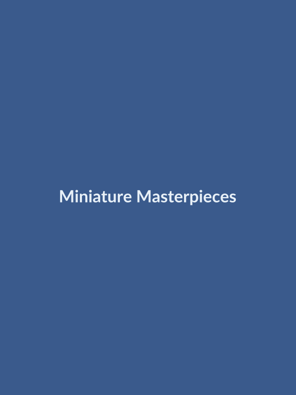 Cover of Miniature Masterpieces