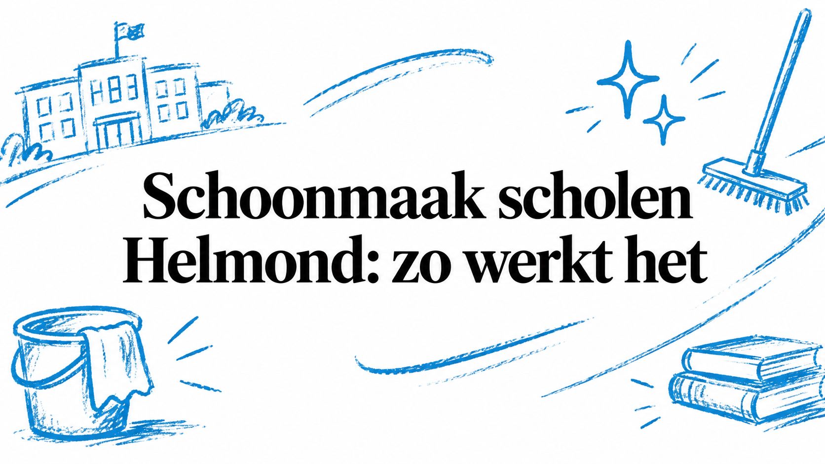 Schoonmaak scholen Helmond: zo werkt het