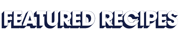 Featured Recipes