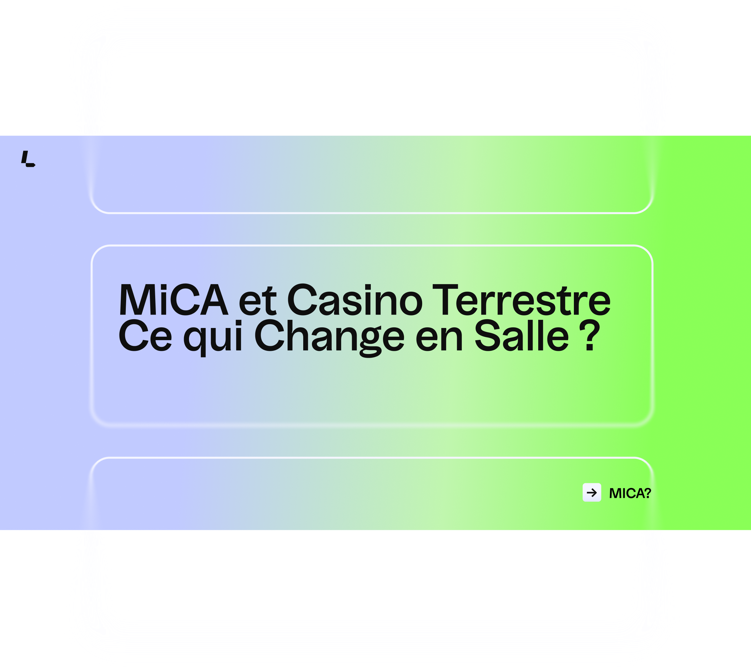 MiCA et Casino Terrestre I Ce qui Change en Salle ?