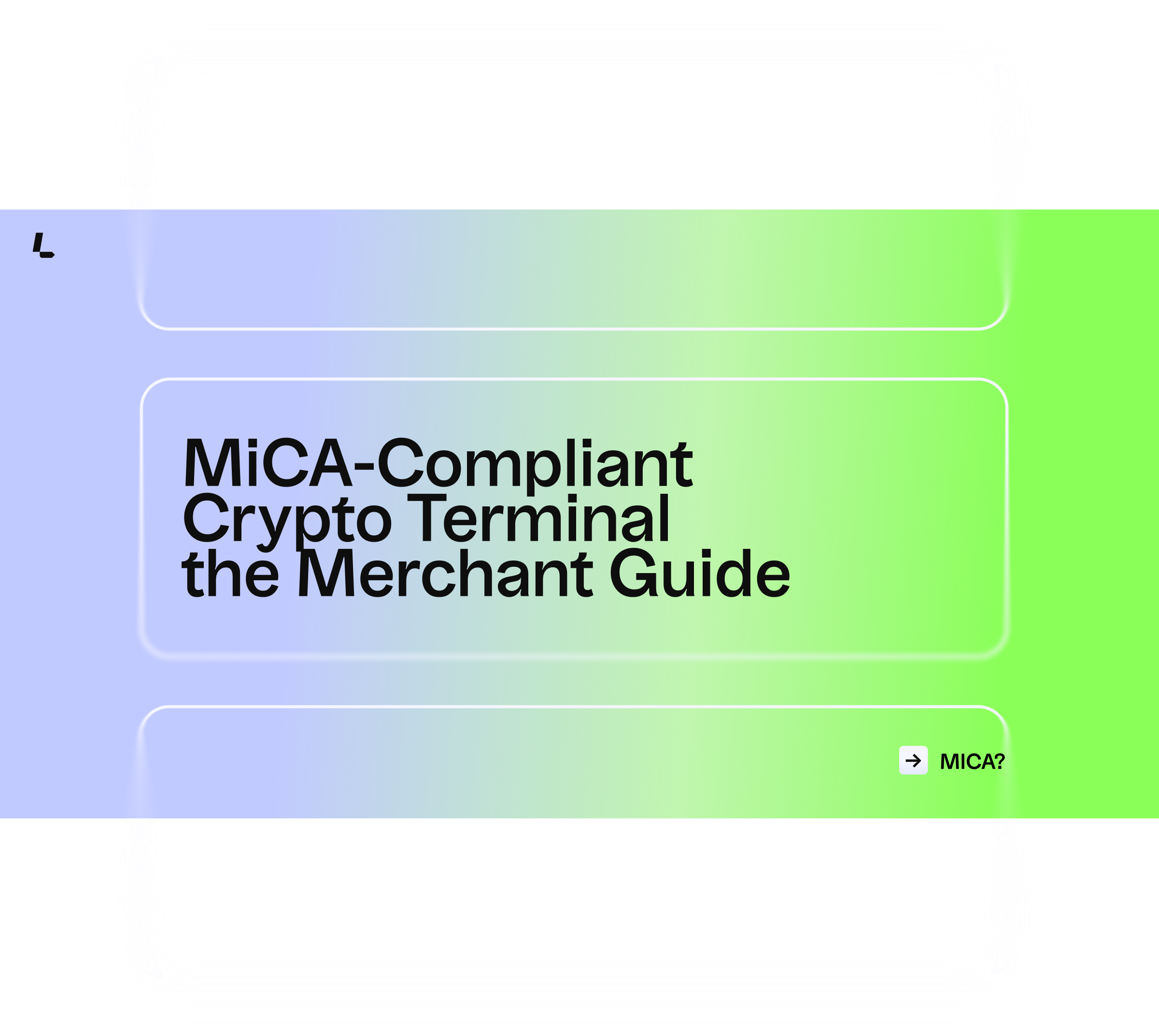 MiCA-Compliant Crypto Terminal I the Merchant Guide
