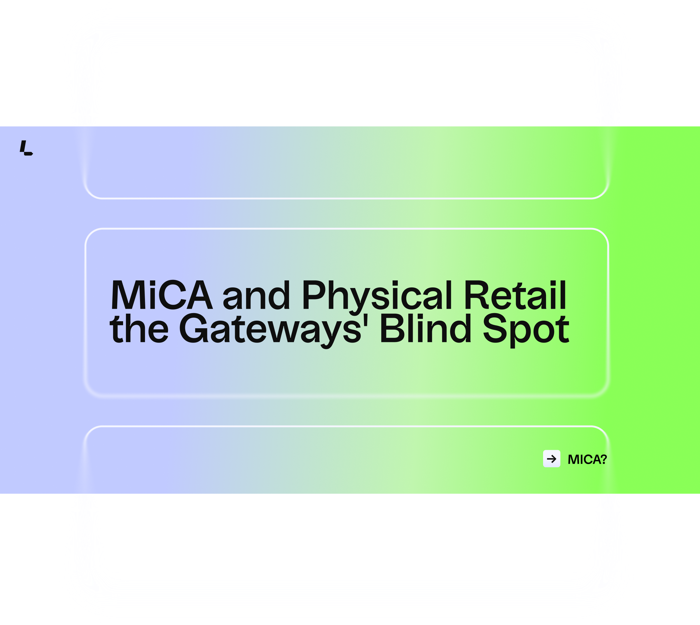 MiCA and Physical Retail I the Gateways' Blind Spot