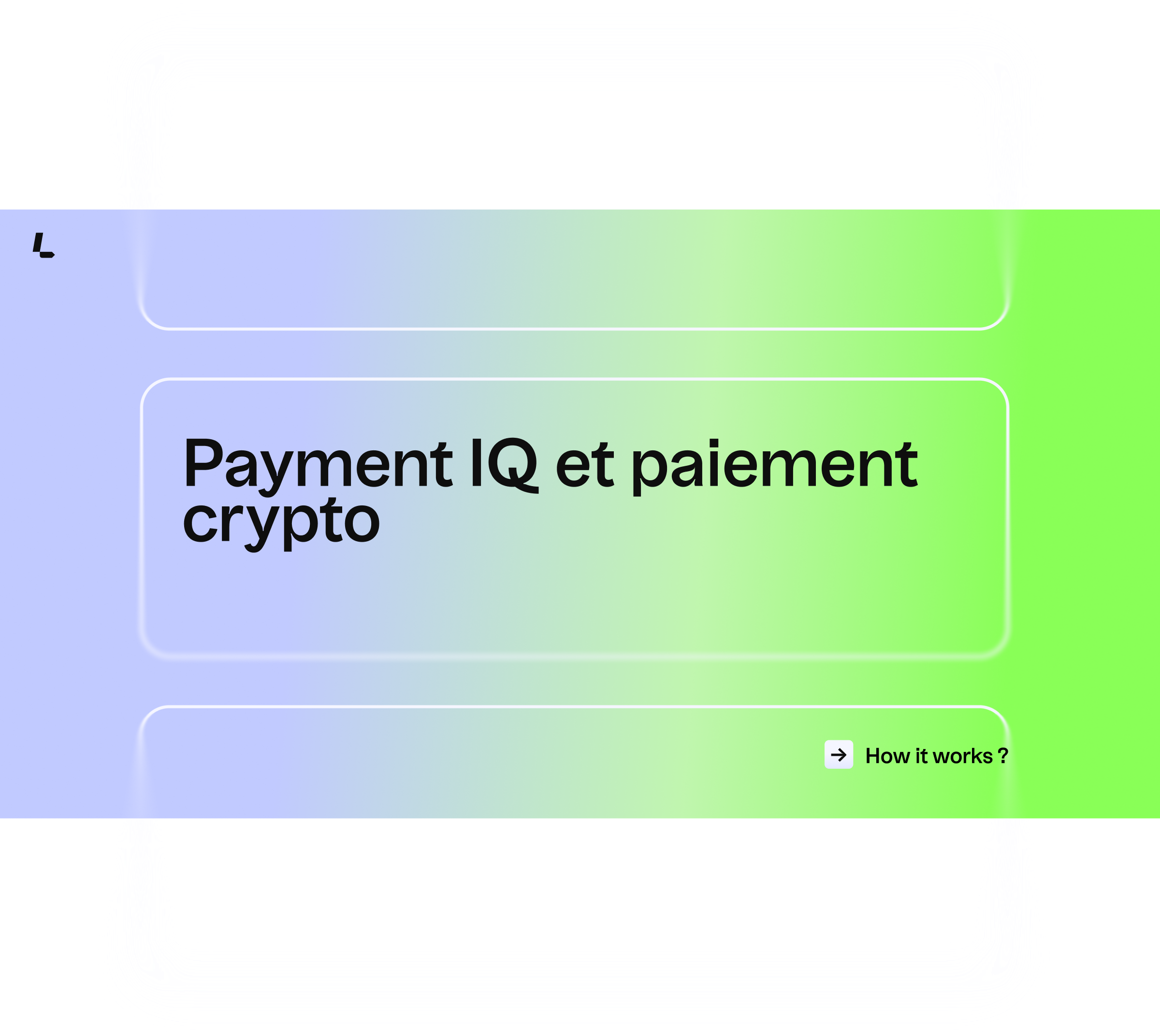 PaymentIQ et paiement crypto : Lyzi intégré, clé en main