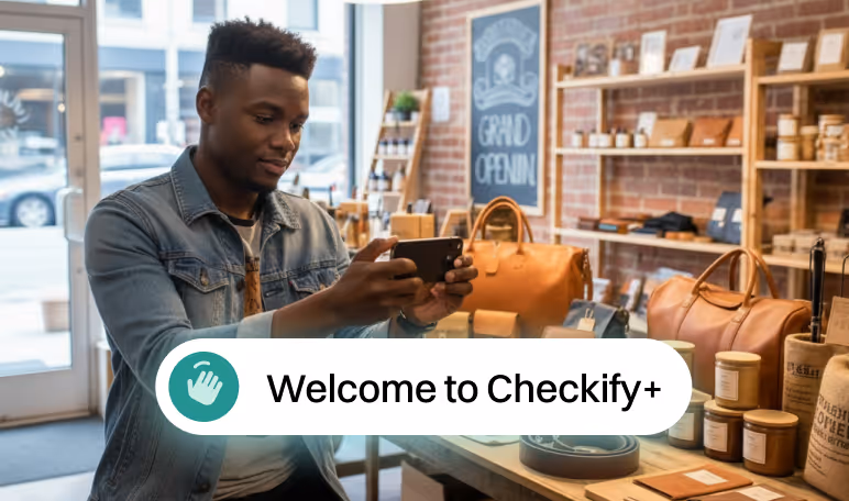 Small business owner in a boutique shop using phone with Welcome to Checkify+ onboarding notification.