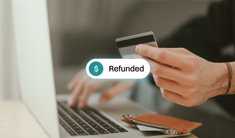 Refund confirmed in the same currency the customer originally paid.