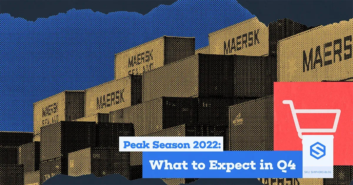 Stacked Maersk shipping containers under a blue sky with text about peak season 2022 expectations for Q4.