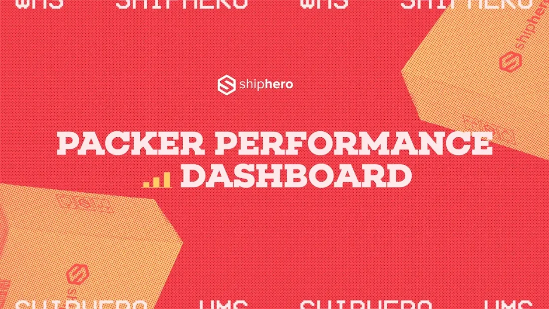 Red background with ShipHero logo and bold text: Packer Performance Dashboard.