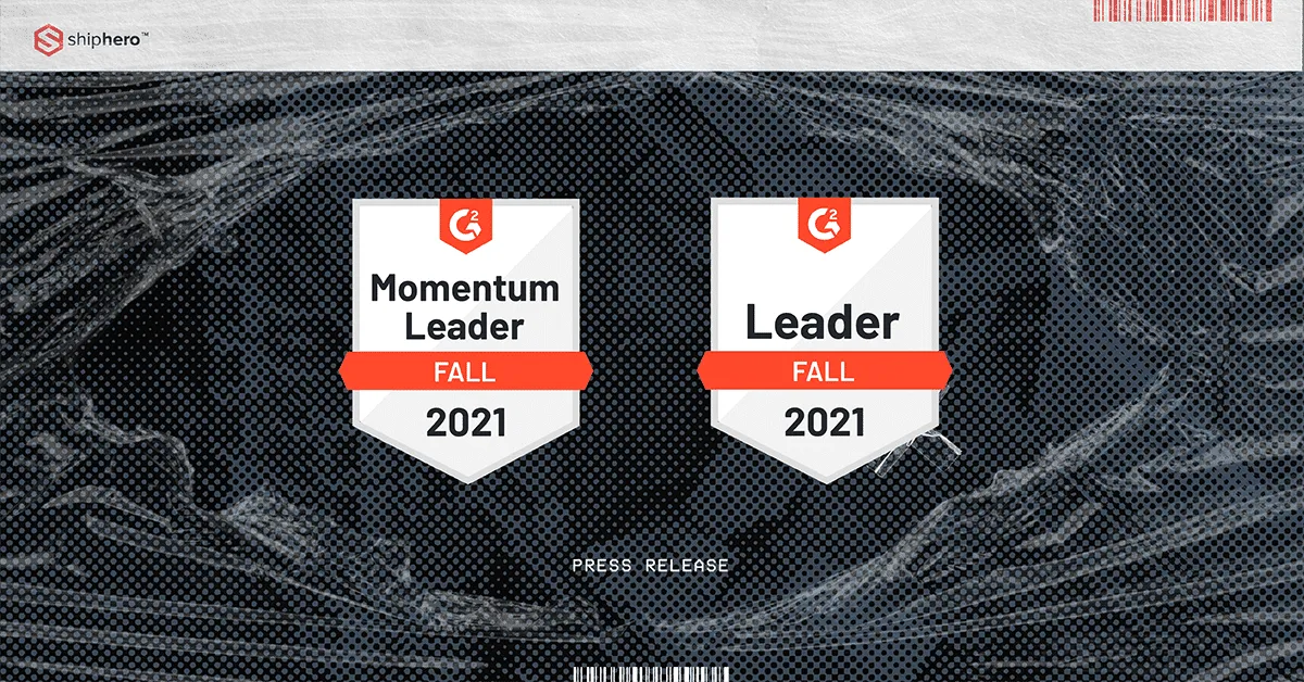 Two G2 badges: Momentum Leader Fall 2021 and Leader Fall 2021 with ShipHero logo.
