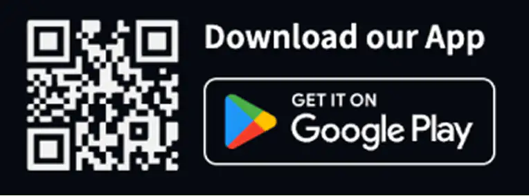 QR code next to text 'Download our App' and a Google Play button with the text 'Get it on Google Play'.