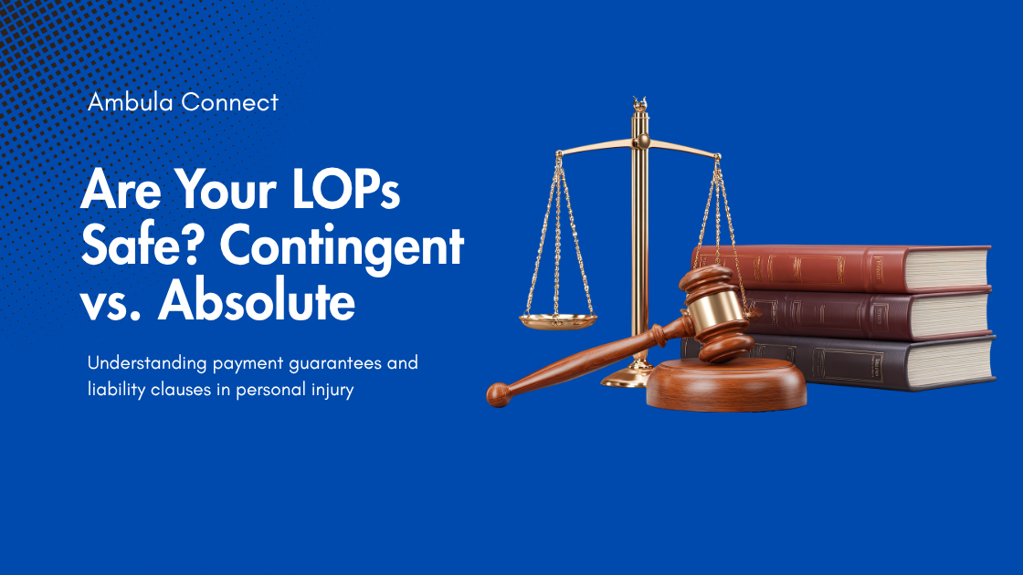 Letter of Protection (LOP): Contingent vs. Absolute and How to Use It
