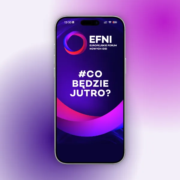 Smartfon na purpurowo-różowym tle wyświetlający logo EFNI i napis „#CO BĘDZIE JUTRO?”.