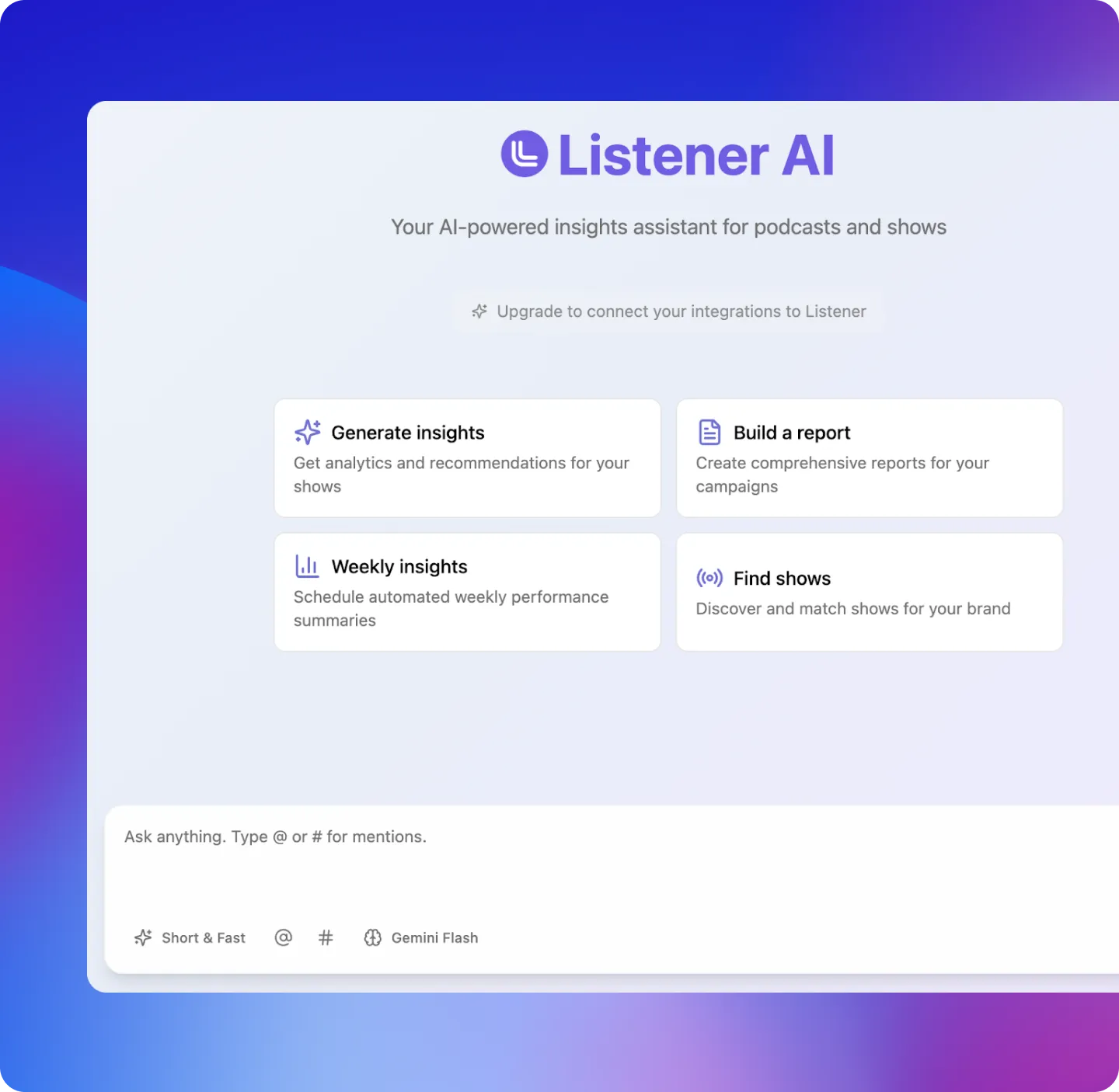 Listener AI dashboard showing options to generate insights, build reports, get weekly insights, and find shows for podcasts and campaigns.