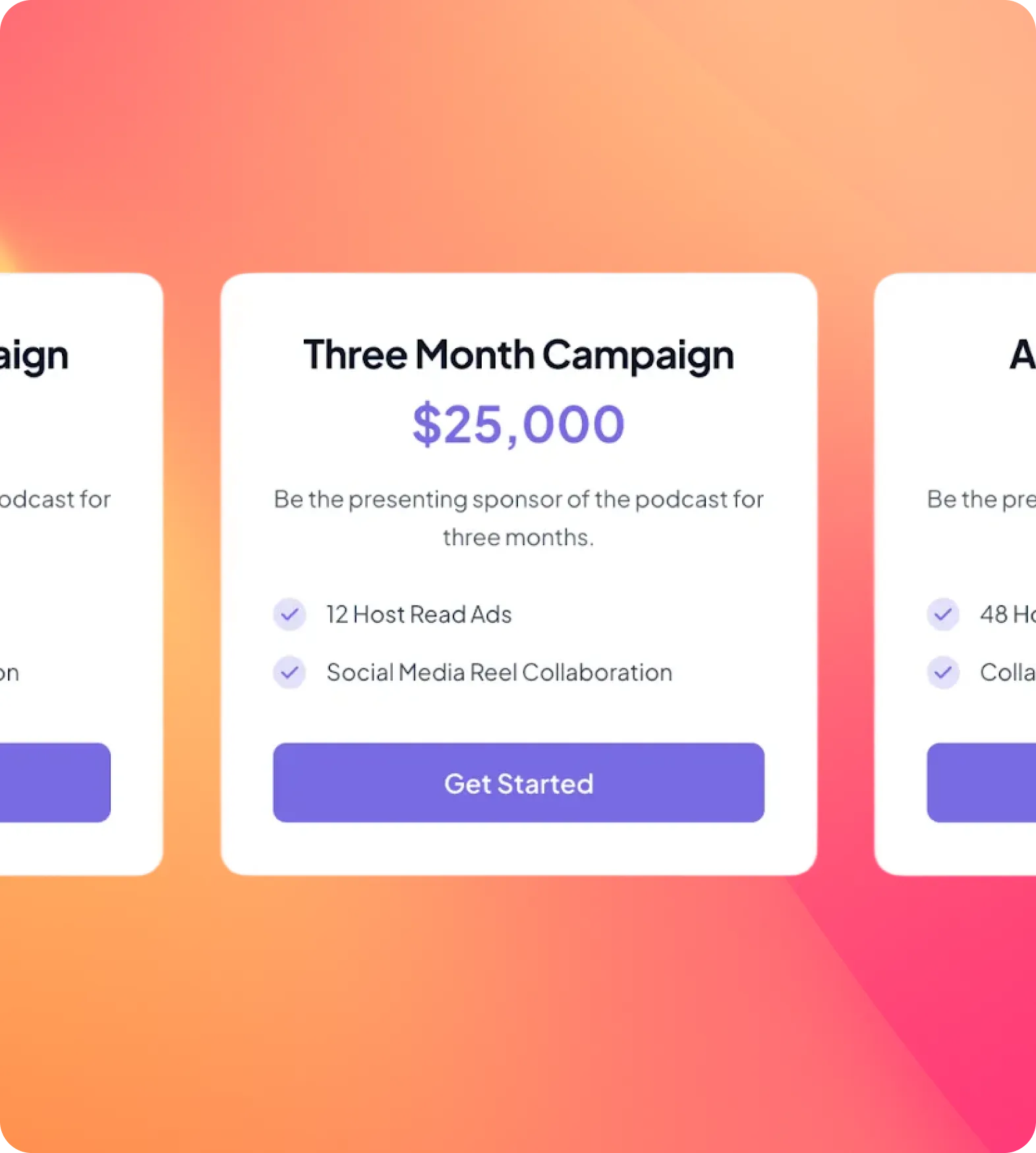 Three Month Campaign pricing card showing $25,000 with benefits including 12 host read ads and social media reel collaboration, and a purple Get Started button.