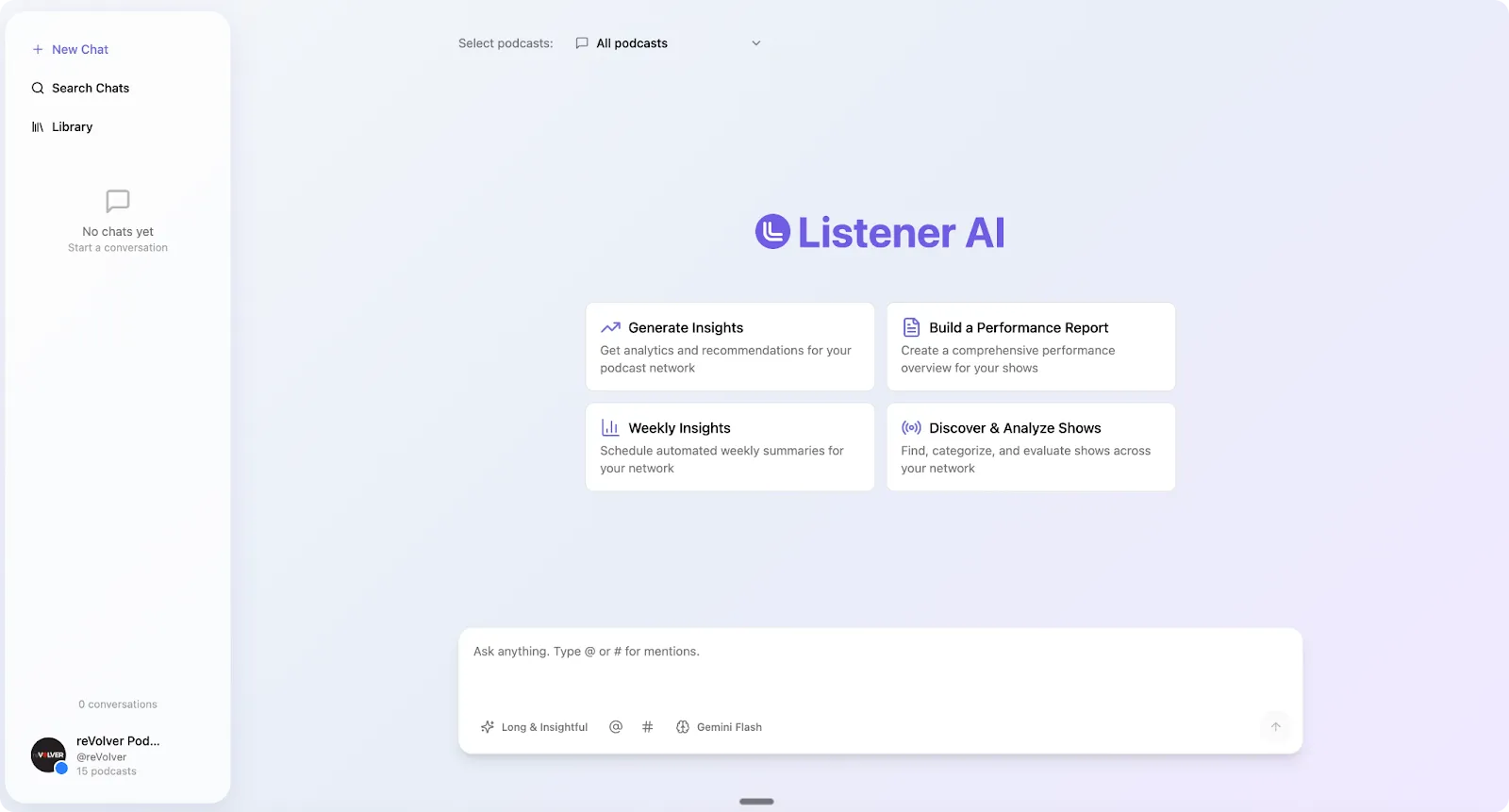 Listener AI interface showing podcast analytics options including Generate Insights, Build a Performance Report, Weekly Insights, and Discover & Analyze Shows, with a navigation sidebar and search bar.