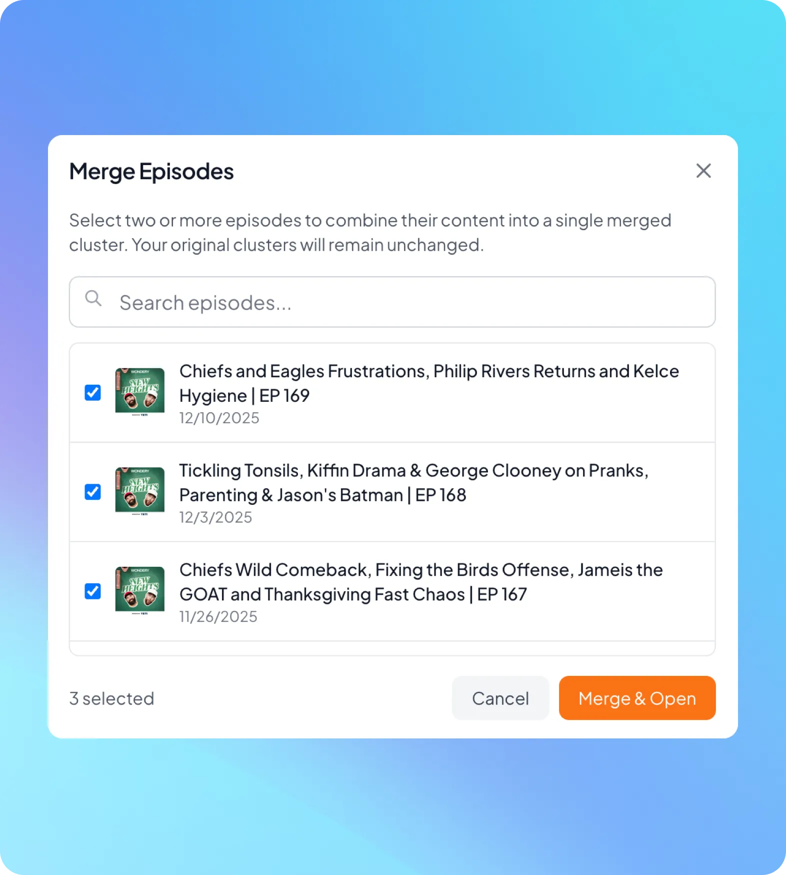 Popup window titled 'Merge Episodes' with three selected podcast episodes listed for merging, each with checkboxes checked, episode titles, numbers, and dates, plus Cancel and Merge & Open buttons.