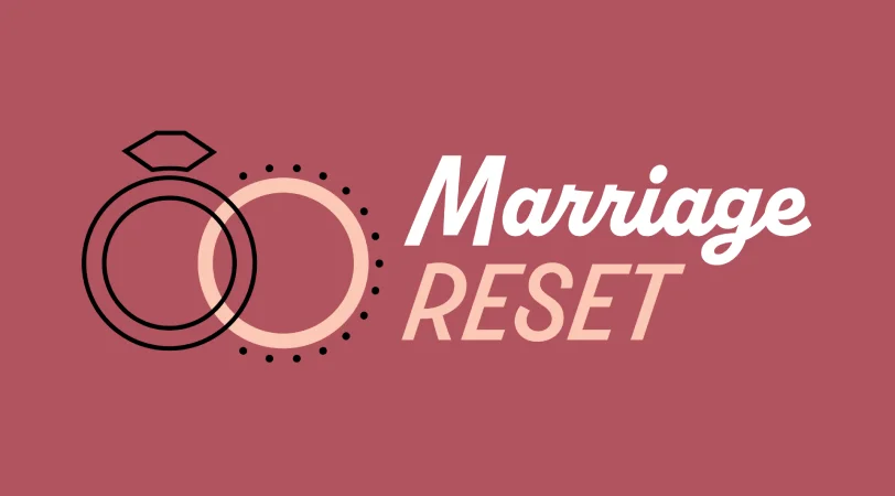 Logo with two intersecting rings and the text 'Marriage RESET' on a maroon background.