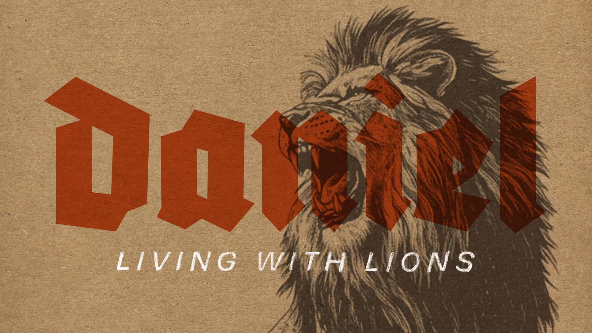 Text is Daniel: Living with Lions, with a sketch of a lion behind it