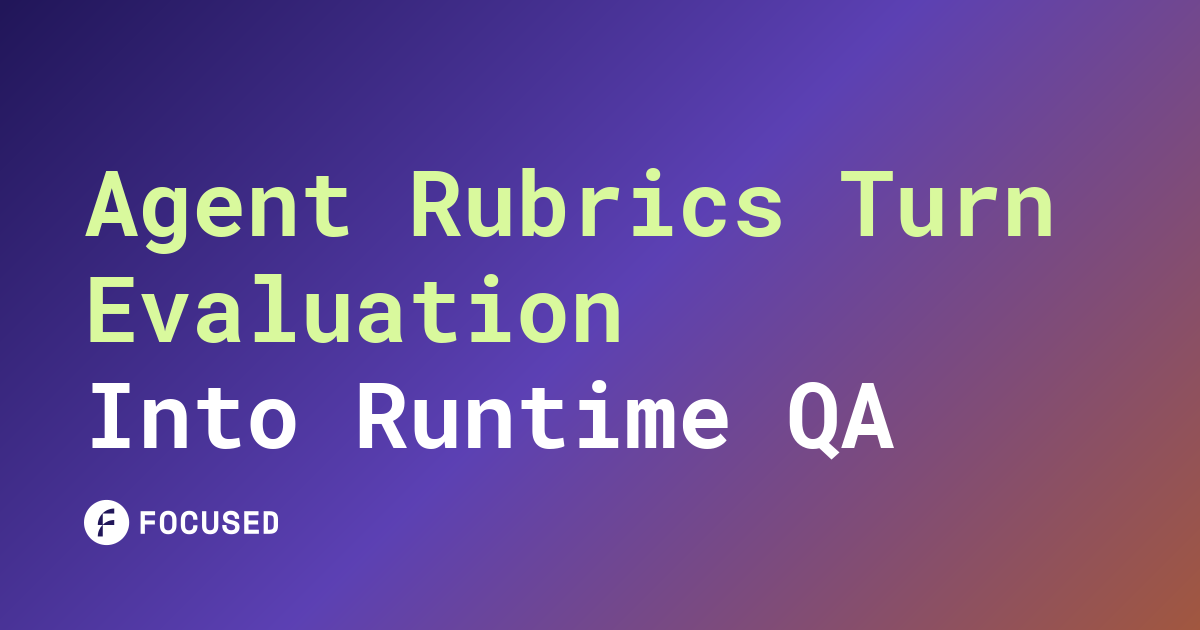 Blog card for Agent Rubrics Turn Evaluation Into Runtime QA