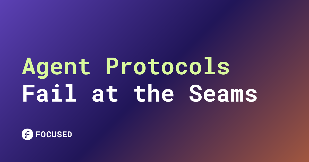 Agent Protocols Fail at the Seams