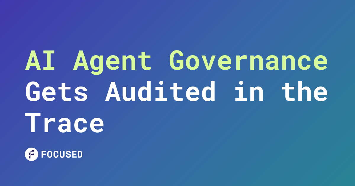 AI Agent Governance Gets Audited in the Trace social card