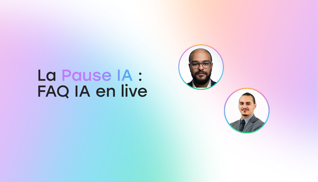 La Pause IA : FAQ IA en live