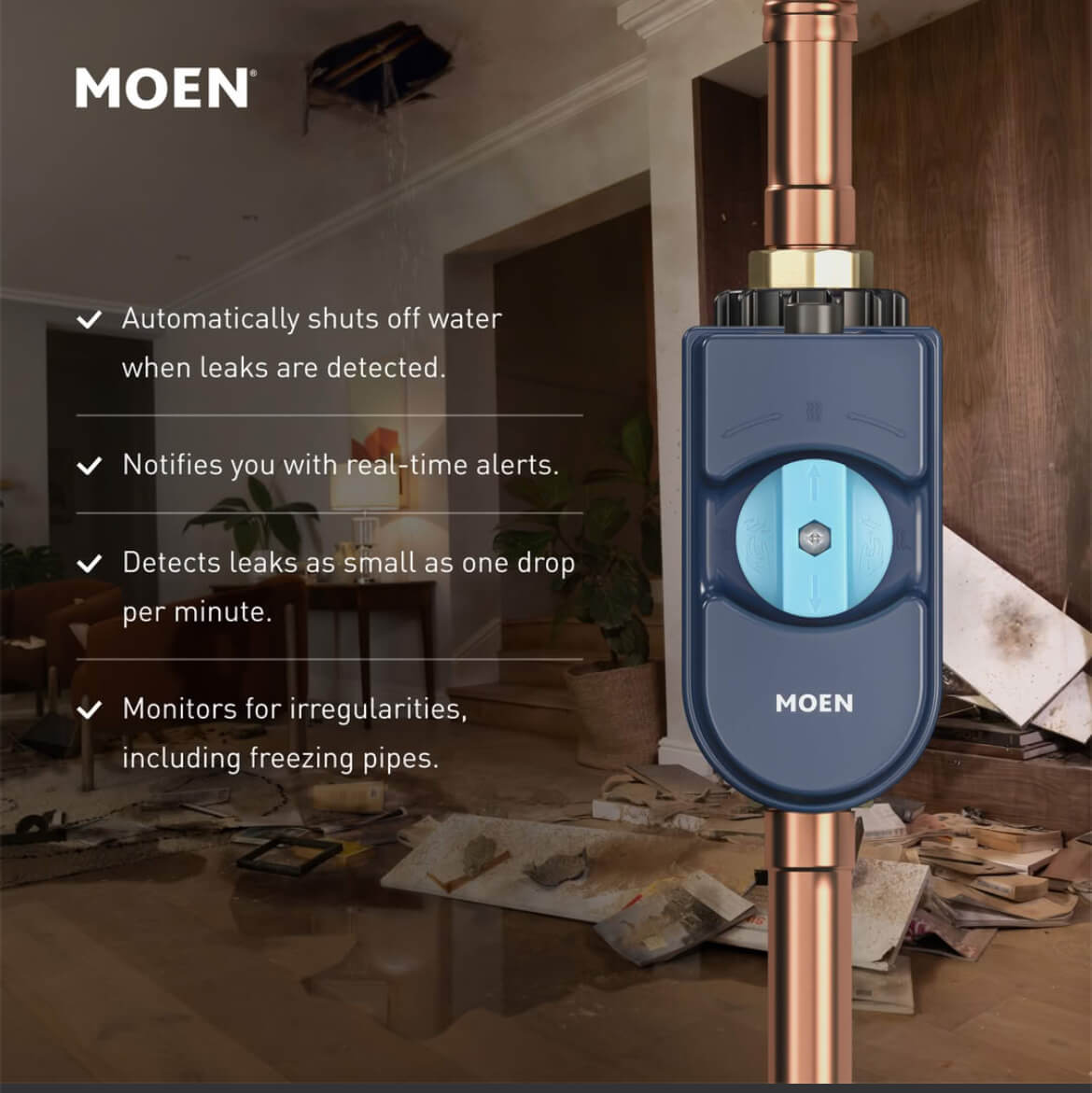 Moen water leak detection device attached to pipe with text highlighting features like automatic water shutoff, real-time alerts, and freezing pipe monitoring in a water-damaged living room.