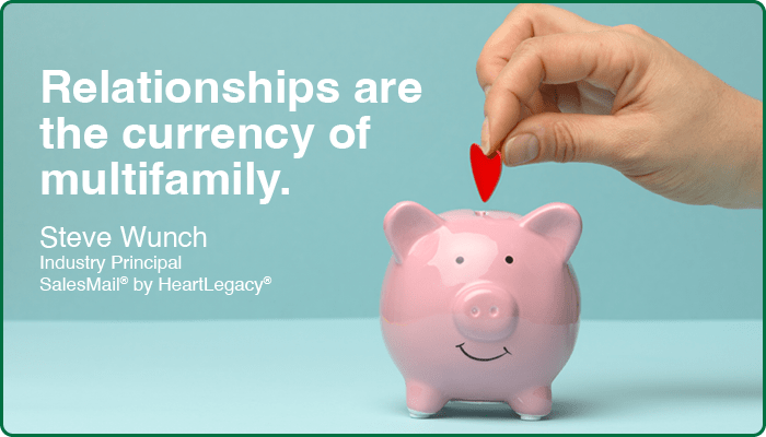 "Image featuring the quote 'Relationships are the currency of multifamily' by Steve Wunch, Industry Principal, SalesMail® by HeartLegacy®. The background is light blue with a pink piggy bank in the center. A hand is placing a red heart-shaped token into th