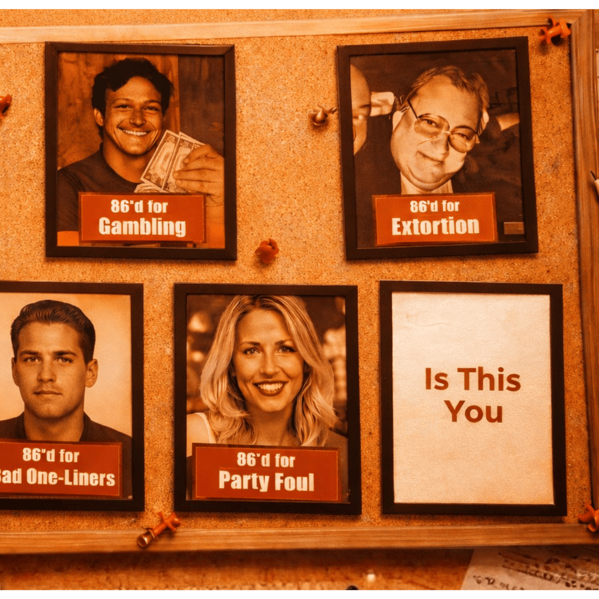 Photos of People who have been 86'd