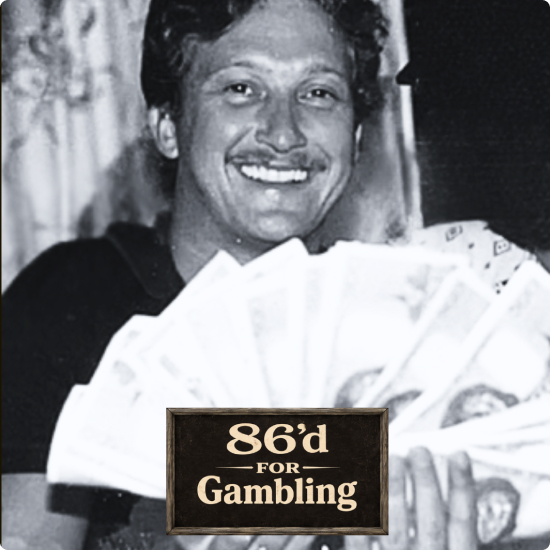Tom Nowlan - 86'd for Gambling