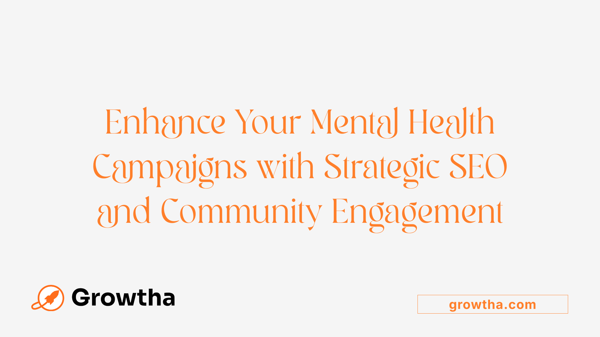 Enhance Your Mental Health Campaigns with Strategic SEO and Community Engagement