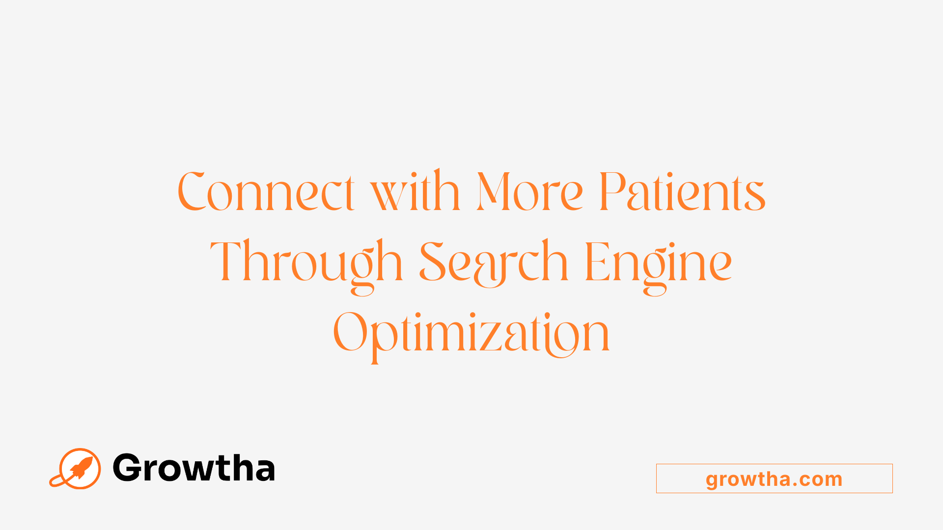 Connect with More Patients Through Search Engine Optimization