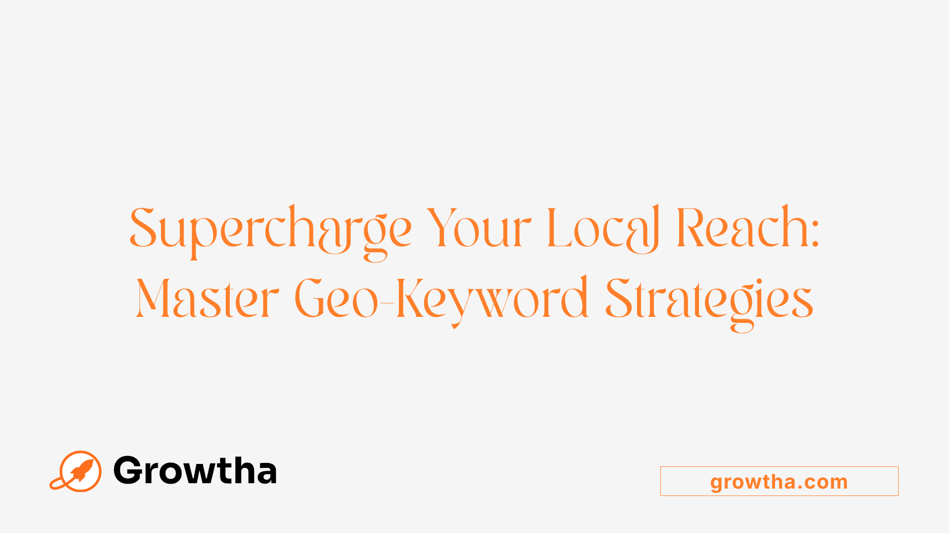 Supercharge Your Local Reach: Master Geo-Keyword Strategies