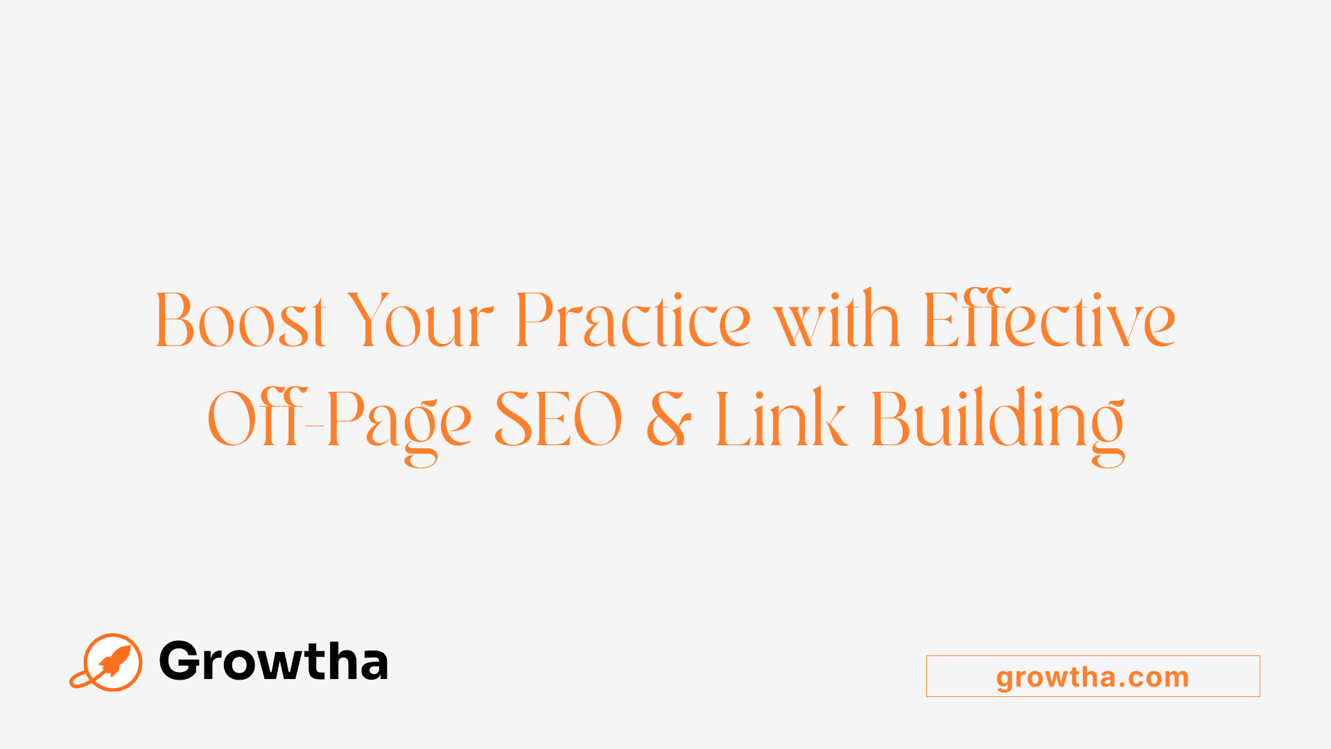 Boost Your Practice with Effective Off-Page SEO & Link Building