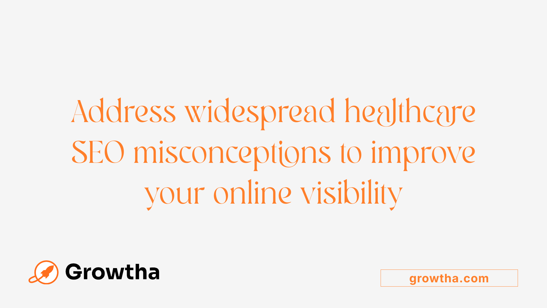 Address widespread healthcare SEO misconceptions to improve your online visibility
