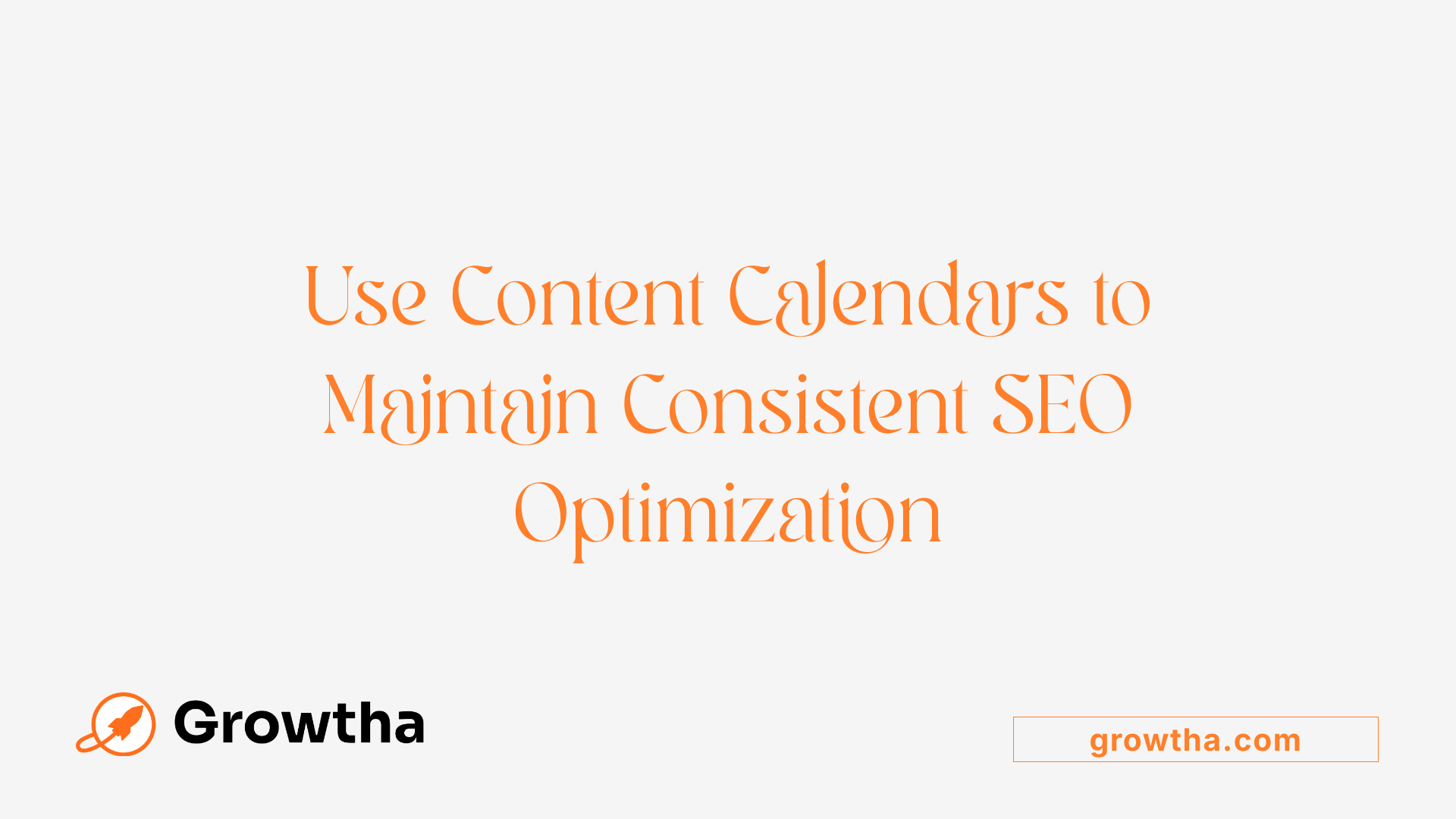 Use Content Calendars to Maintain Consistent SEO Optimization