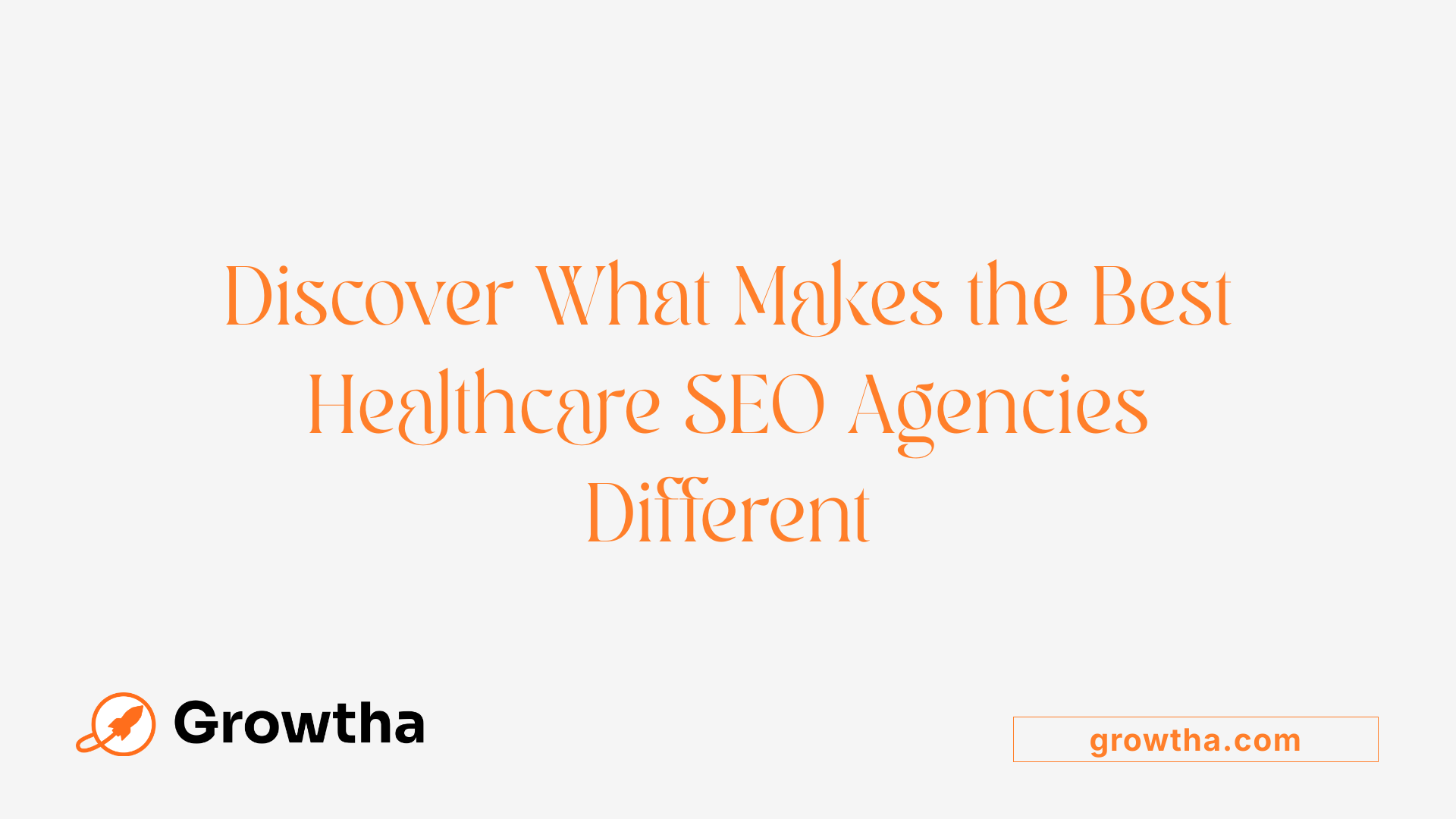 Discover What Makes the Best Healthcare SEO Agencies Different