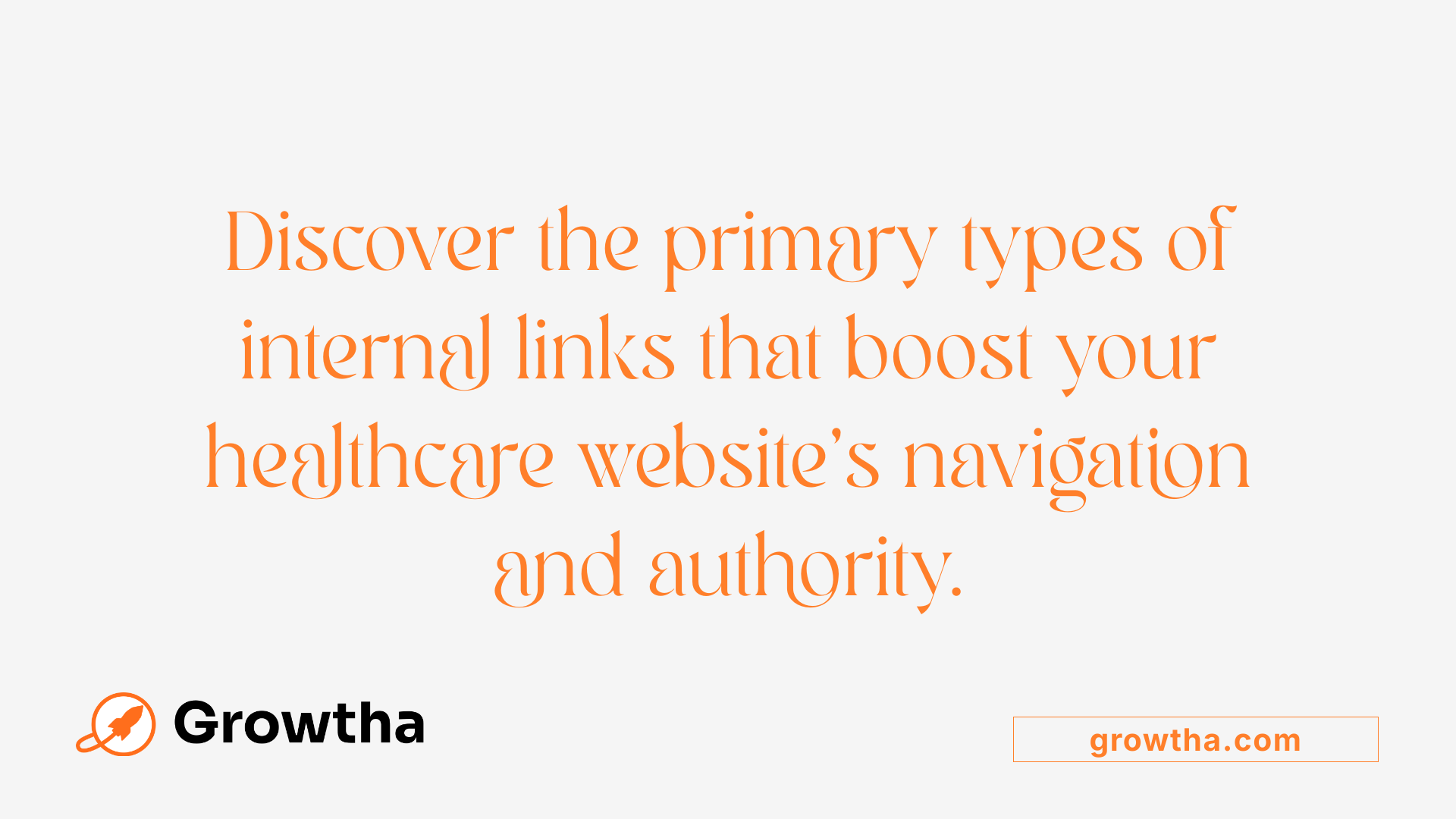 Discover the primary types of internal links that boost your healthcare website's navigation and authority.
