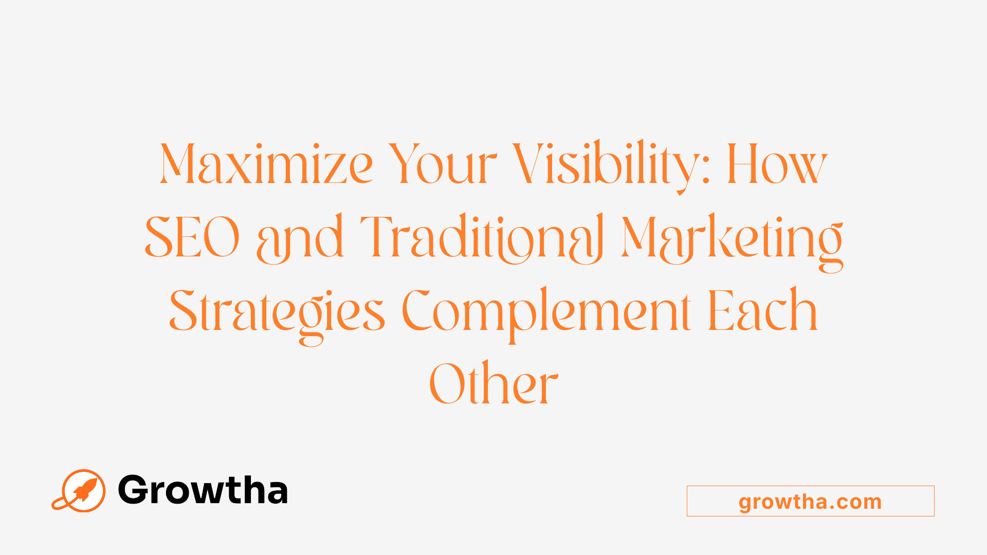 Maximize Your Visibility: How SEO and Traditional Marketing Strategies Complement Each Other
