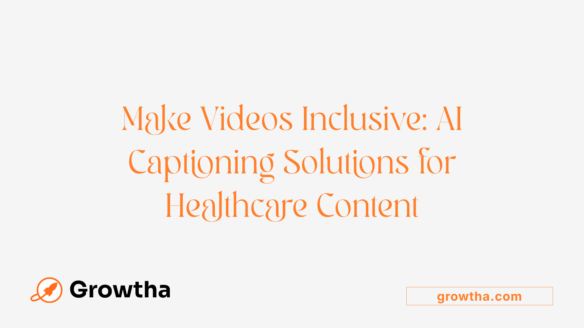 Make Videos Inclusive: AI Captioning Solutions for Healthcare Content