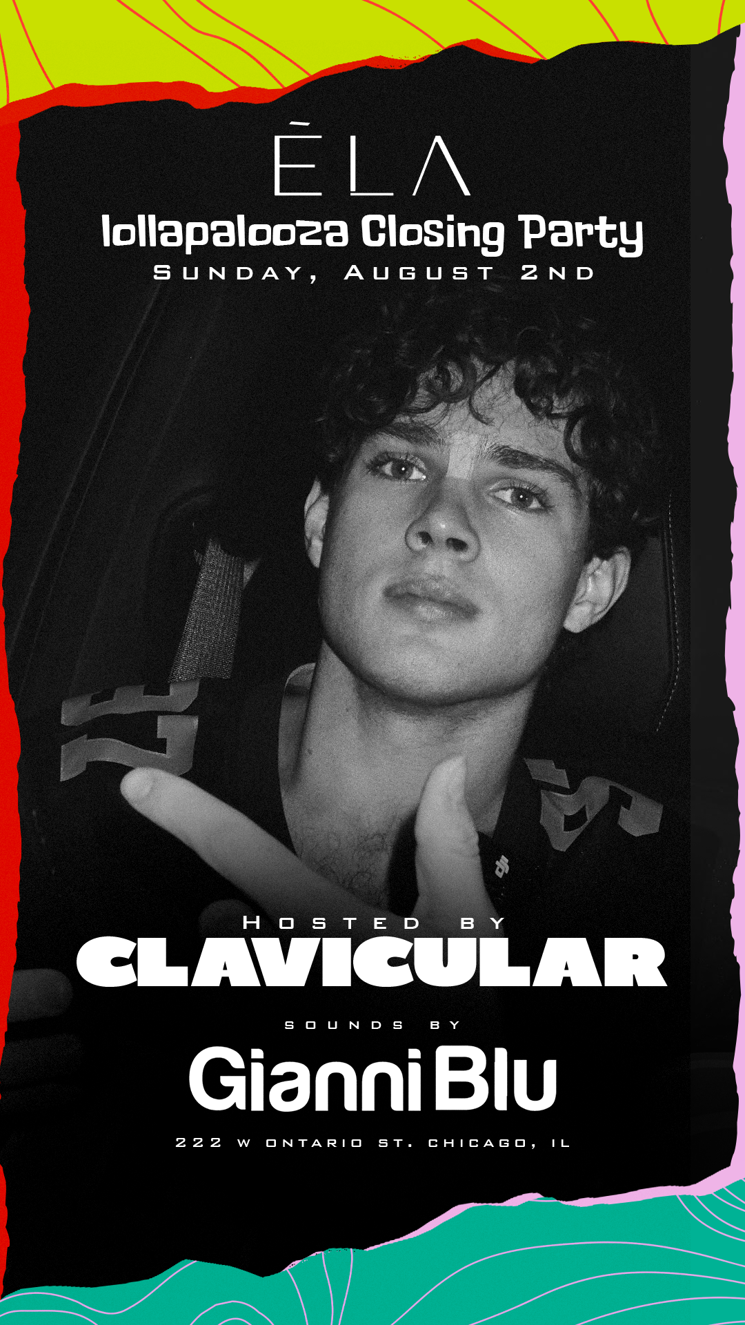 Lolla Closing Party hosted by CLAVICULAR Lolla Closing Party hosted by CLAVICULAR