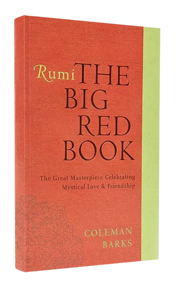 Rumi: The Big Red Book by Coleman Barks