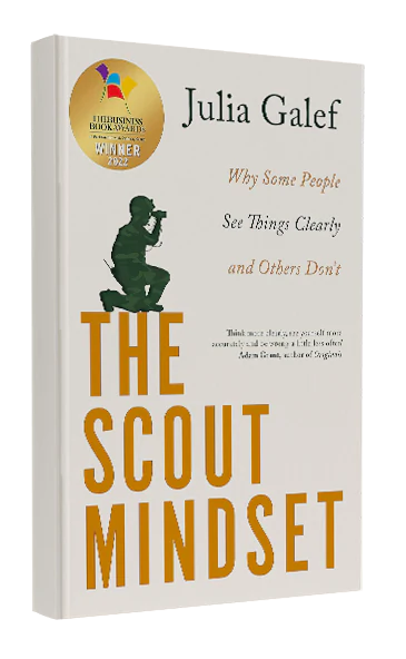 The Scout Mindset by Julia Galef