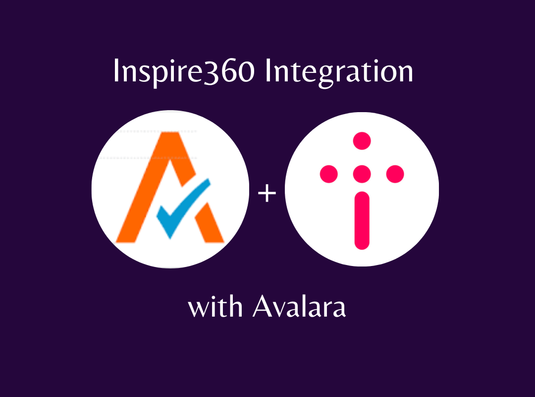 Inspire360 Integrates Avalara for Seamless Tax Compliance